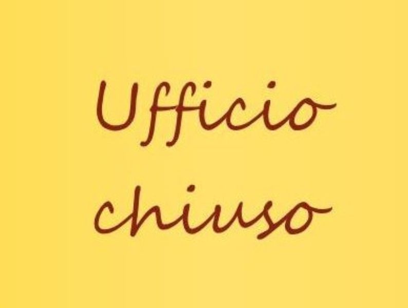 Copertina dell'articolo CHIUSURA UFFICI